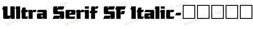 Ultra Serif SF Italic字体转换
